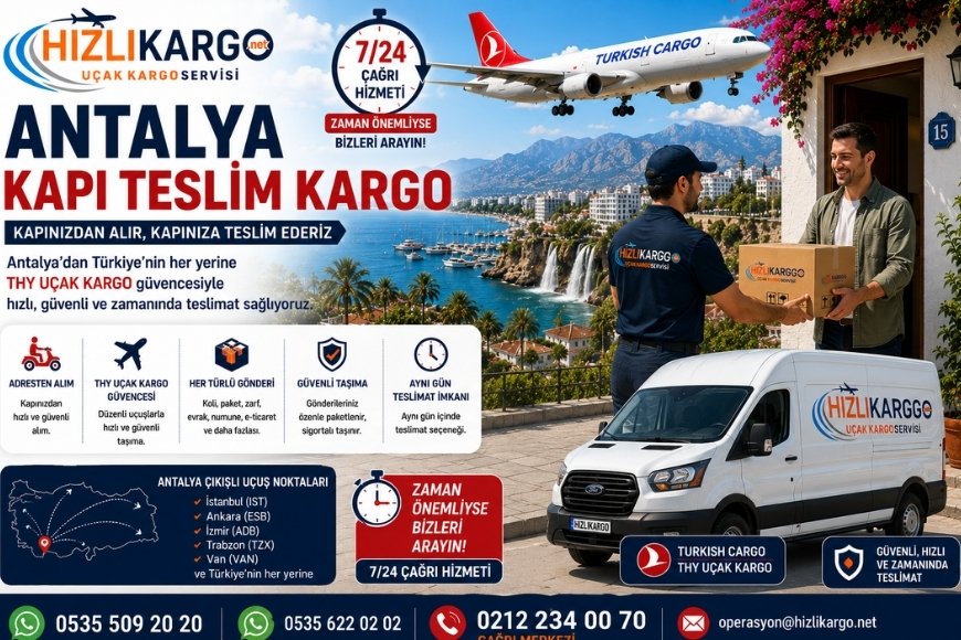 Antalya Kapı Teslim Kargo