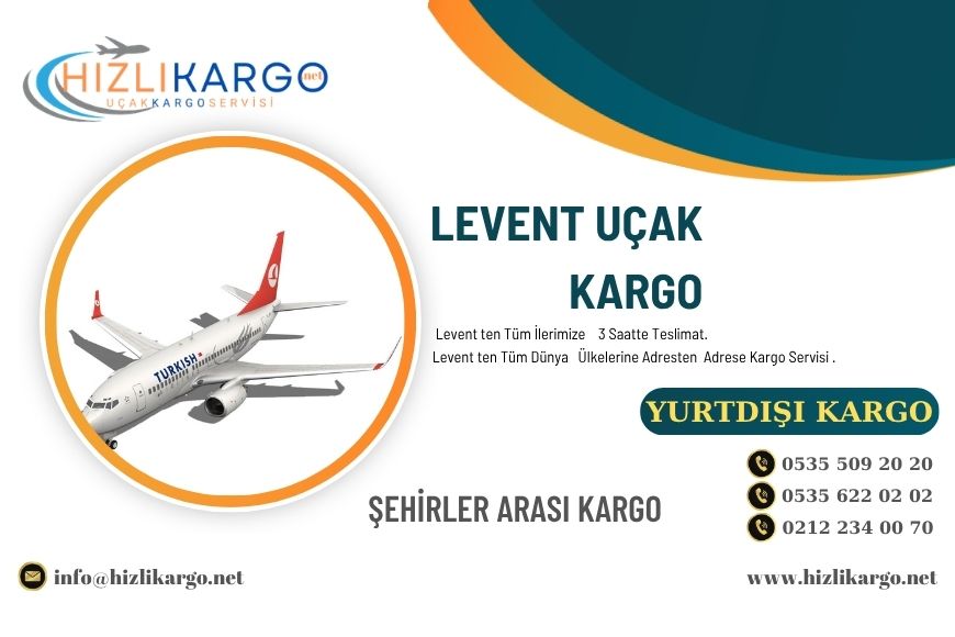 Levent uçak kargo