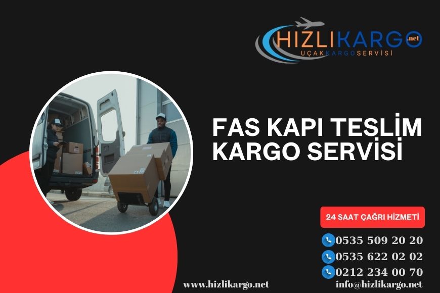 Fas Kapı Teslim Kargo Servisi