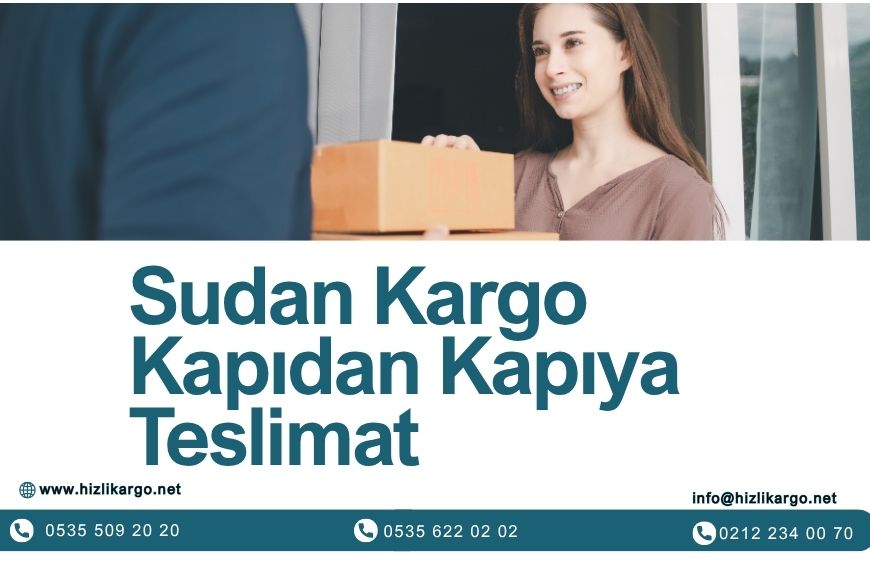 Sudan Kargo Kapıdan Kapıya Teslimat